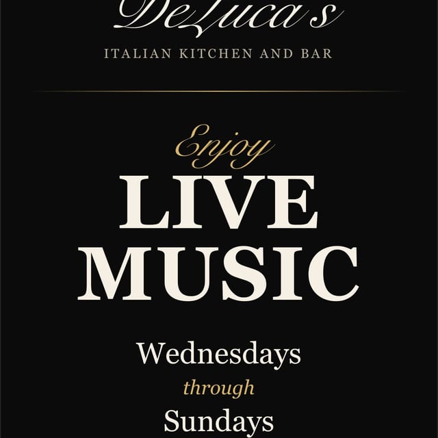 Live Music Wednesday-Sunday at Deluca's
